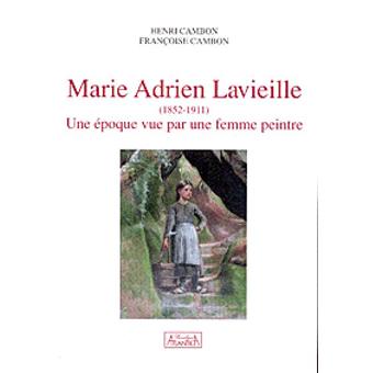 Marie Adrien Lavieille 1852-1911