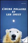 L'Ours polaire et les Inuit - 1