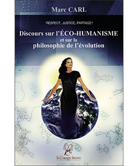Discours sur l'éco-humanisme et sur la philosophie de l'évolution