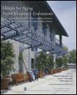 Design for aging post-occupancy evaluations