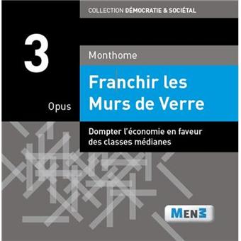 Franchir les Murs de Verre - Opus 3