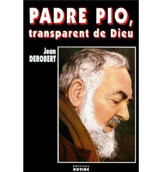 les principautés et les puissances  Padre-Pio-transparent-de-Dieu