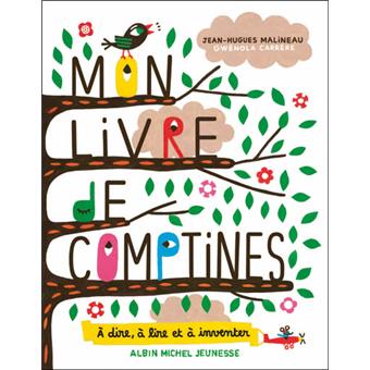 Mon livre de comptines A lire, à dire et à inventer - relié - Gwénola ...