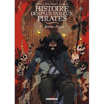 L'histoire des plus fameux piratesHistoire des plus fameux pirates