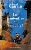 Les pantoufles du samouraï