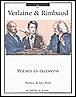 Verlaine et rimbaud, poemes en chansons