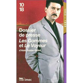 Dossier de presse Les gommes et Le voyeur d'Alain Robbe-Grillet - Poche - Emmanuelle Lambert