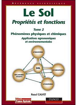 Le Sol Proprietes Et Fonction Tome 2 Phenomenes Physiques Et Chimiques Broche Raoul Calvet Achat Livre Fnac