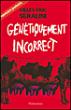 Génétiquement incorrect - 1