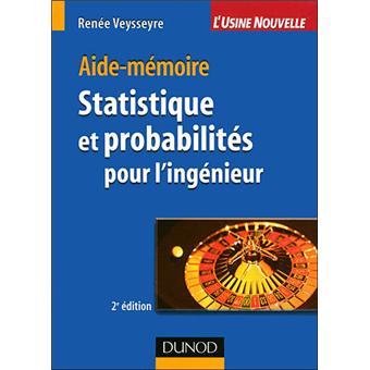 RÃ©sultat de recherche d'images pour "Aide-mÃ©moire Statistique et probabilitÃ©s pour lâ€™ingÃ©nieur"
