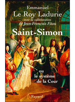 Saint-Simon - Ou Le Systme De La Cour