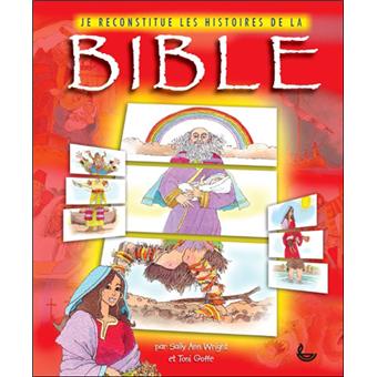 Je reconstitue les histoires de la Bible