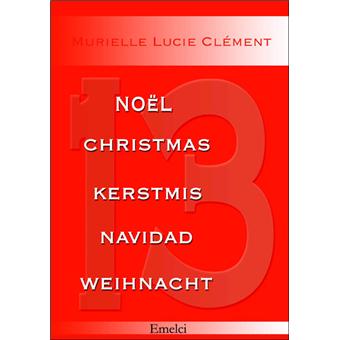 13 fois Noël, Christmas, Kerstmis, Navidad, Weihnacht