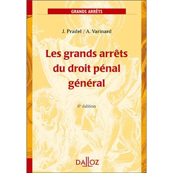 Grands arrêts du droit pénal général