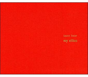Laure Tixier - My Cities - 1