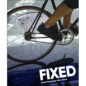 Fixed Global Fixed-Gear Bike Culture
