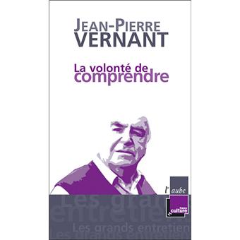 La volonté de comprendre - 1