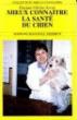 Mieux connaître la santé du chien - Olivier Arvay - (donnée non spécifiée)