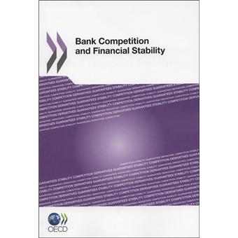 Bank competition and financial stability - broché - Collectif - Achat ...