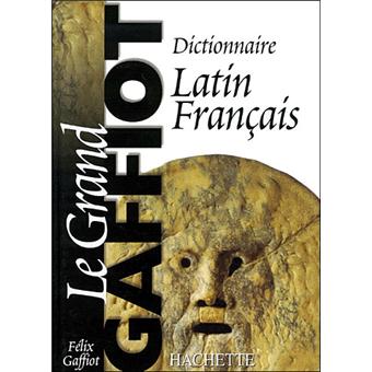Le Grand Gaffiot Dictionnaire LatinFrançais  relié  Félix Gaffiot