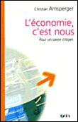 Economie c'est nous - pour un savoir citoyen (l')