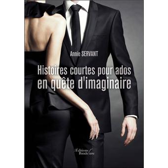 Histoires courtes pour ados en quête d'imaginaire  broché  Annie