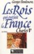 Charles V, 1364-1380 - Georges Bordonove - broché