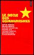 Le Siècle des communismes - Michel Dreyfus - Poche