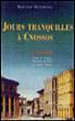 Jours tranquilles à Cnossos - Bernard Dumortier - broché