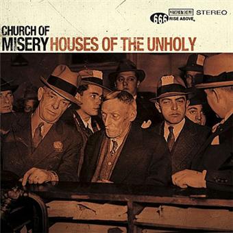 Church Of Misery - Houses Of The Unholy - 1