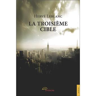 La troisième cible