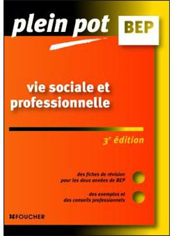 Plein Pot BEP Vie sociale et professionnelle - 1