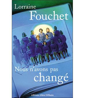 Nous n'avons pas changé