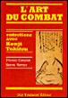 L'art du combat - Entretiens avec kenji Tokitsu - Hervé Vernay - (donnée non spécifiée)