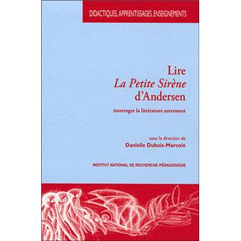 Lire "La petite Sirène" d'Andersen - interroger la littérature autrement