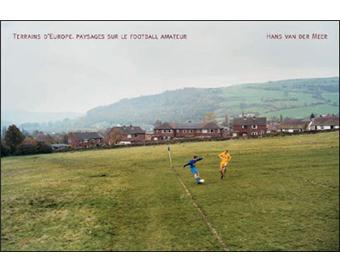 Terrains d´Europe Paysages du Football Amateur