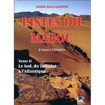 Pistes du Maroc à travers l'Histoire