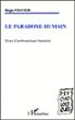 Le paradoxe humain - Régis Viguier - broché