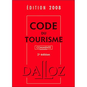 Code du tourisme 2008 commenté
