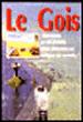 Le gois histoire et légendes d'un phénomene unique au monde -  Collectif - broché