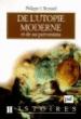 De l'utopie moderne et de ses perversions