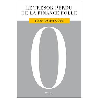 Le trésor perdu de la finance folle