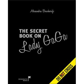 Le secret book sur Lady Gaga - 1