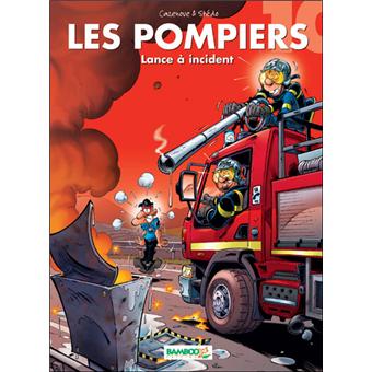 Les Pompiers Top Humour 11 Tome 10 Les Pompiers Lance A Incident Stedo Cazenove Cartonne Achat Livre Ou Ebook Fnac