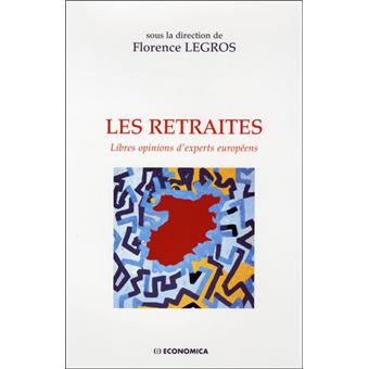 Les retraites - libres opinions d'experts europeens - 1