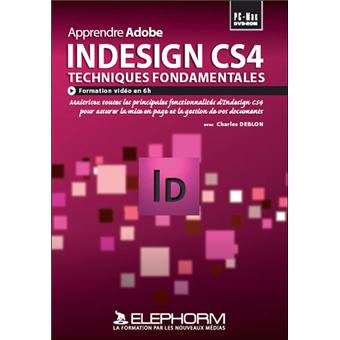 Apprendre Indesign CS4 : notions fondamentales Dvd-Rom Tutorial seul ...