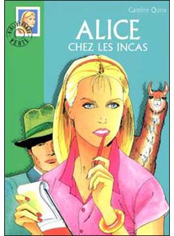 Couverture : Alice chez les Incas