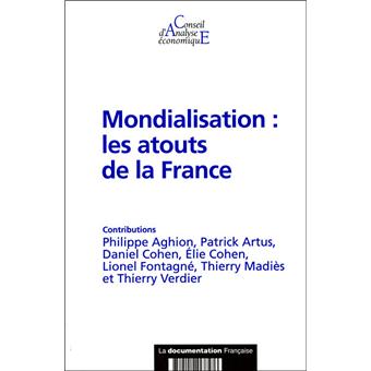 Mondialisation, les atouts de la France
