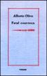 Fatal courroux - A. Olivo - broché