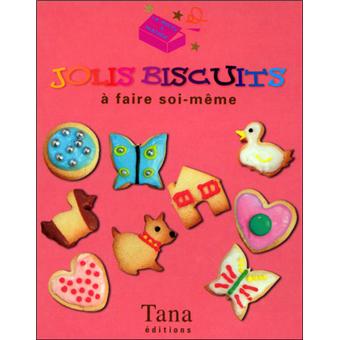 Jolis Biscuits Faire Soi Meme Coffret Avec 6 Emporte Pieces Un Couteau A Decorer Une Spatule Une Seringue Pour La Glacage Avec 3 Douilles Differentes Coffret Collectif Achat Livre Fnac